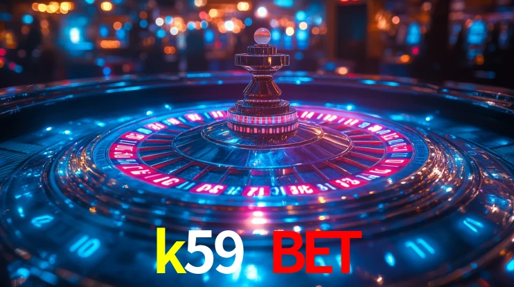 k59 bet,k59.com