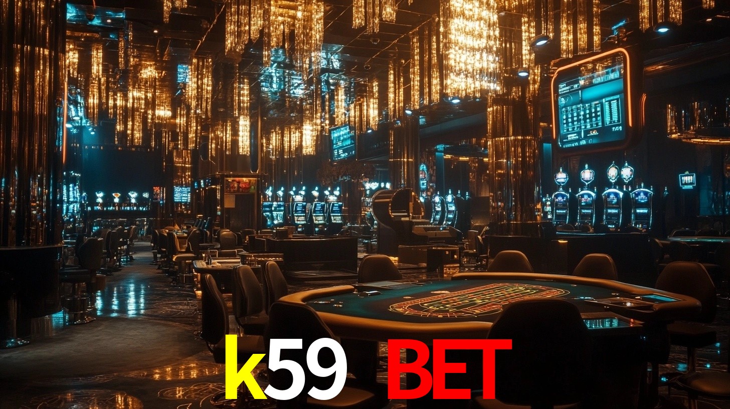 k59 bet: A Experiência de Casino com Jogos de Mesa ao Vivo
